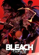 Постер Блич: Тысячелетняя кровавая война